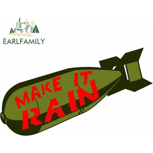 EARLFAMILY 13cm x 7.3cm for Make it Rain Missile Car Stickers Personality Decals Car Assessoires Waterproof Scratch-Proof