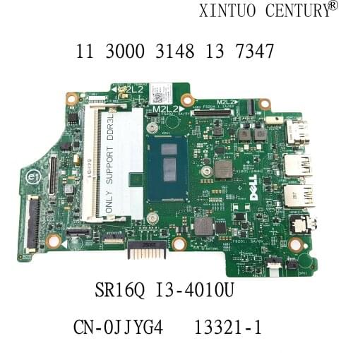 0JJYG4 JJYG4 CN-0JJYG4 aptop Motherboard SHELI FOR Dell Inspiron 11 3000 3148 13 7347 with i3-4010U CPU notebook pc 100% Test