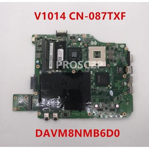 Free shipping fo Laptop motherboard 1014 V1014 CN-087TXF 087TXF DAVM8NMB6D0 working well