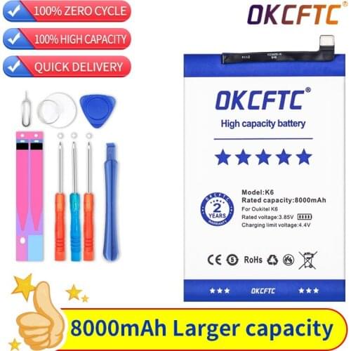 OKCFTC 8000mAh K6 Mobile Phone Battery For Oukitel K6 Battery