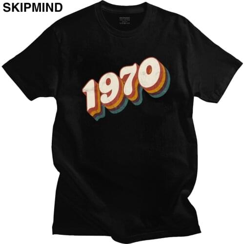 Vintage 1970 50th Birthday Gift T Shirts Men Short Sleeved O-neck Cotton Tshirt 50 Years Old Tee Streetwear T-shirt Clothing