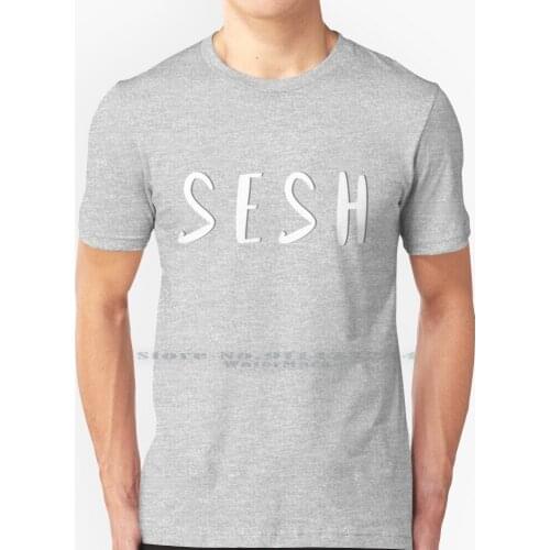 Sesh T Shirt 100% Pure Cotton Bones J Weed Smoke Mixtape Soundcloud Sesh Smoke Sesh Vape Session Vaping Juice Cigs