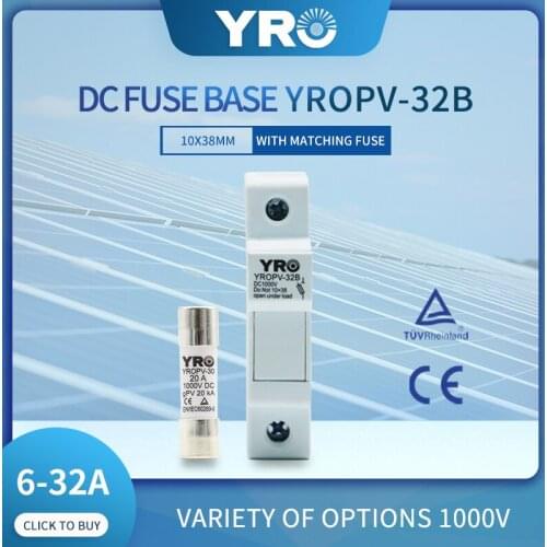 DC 1P 1000V PV Solar Fuse Fusible 10x38MM gPV with Fuse Holder for Solar PV System Protection YROPV-32B