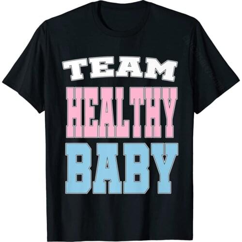 Team Healthy Baby Pink Blue Gender Reveal Baby Shower T-Shirt Family Printed On Tops Shirts Cotton T Shirts For Men Summer