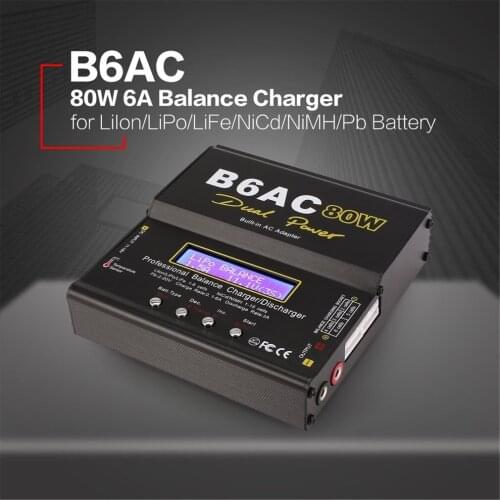 B6AC 80W 6A Lipo NiMh Li-ion Ni-Cd AC/DC RC Balance Charger 10W Discharger for RC Car Helicopter Drone Airplane Battery