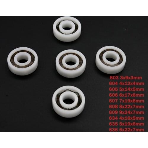 10PCS POM Plastic Bearing 603 604 605 606 607 608 609 634 635 636Corrosion-Resistant Non-Rusting Non-Magnetic Flexible To Rotate