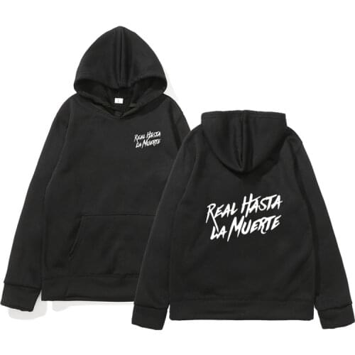 2019 Real Hasta La Muerte Hoodies Men Women Unisex Fleece Hoody Autumn Winter New Sweatshirt Fashion Hoodie Top