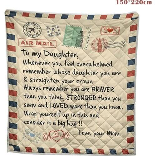 To My Daughter Message Letter Quilt Blanket 3D Digital Print Flannel Blanket Quilts for Home Bed Sofa 150X200/150X220cm TB