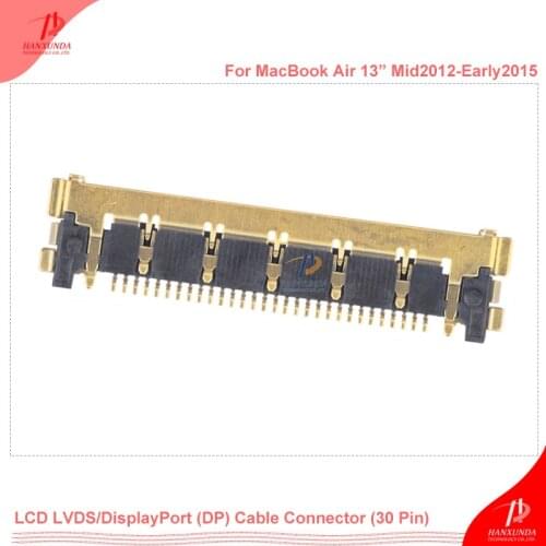 Hanxunda for a1418 a1398 a1502 a1466 a1425 a1278 a1465 LCD LVDS/DisplayPort (DP) Cable Connector (30 Pin)