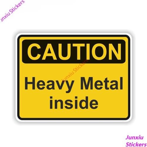 CAUTION HEAVY METAL INSIDE Warning Graffiti Car Sticker Decal Bumper Motorcycle Cover Scratches Auto Car Accessories KK13*10cm