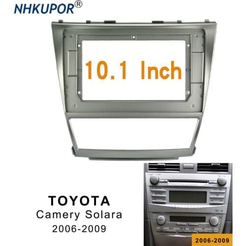10.1 Inch Big Screen Car Dashboard Fascia For Toyota Camry 2006-2009 Radio DVD Panel Audio Fitting Adaptor Refit Frame Kit