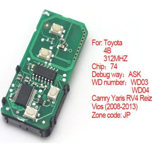 2 3 4 BUTTONS 312MHz Smart Remote Board for Toyota 2008-2013 (JP) Camry Reiz Rav4 Yaris WD03 WD04 Chip 74(271451-03370)