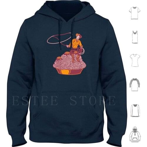 Spaghetti Western Hoodies Long Sleeve Spaghetti Western West Cowboy Food Meatballs