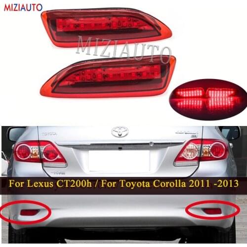 1 Pair LED Rear Bumper Reflector Light For Toyota Corolla/For Lexus CT200h Tail Stop Signal Brake Light Fog Lamp Car Accessories