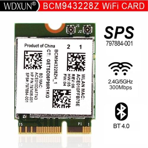BCM943228ZH BCM943228Z WIFI BT Bluetooth 4.0 NGFF 300Mbps WLAN Card 802.11a/b/g/n SPS 797884-001 for hp HP ProBook 455 470 640