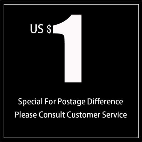 Special For Postage Difference $1 USD Please Consult Customer Service Freight Prepaid