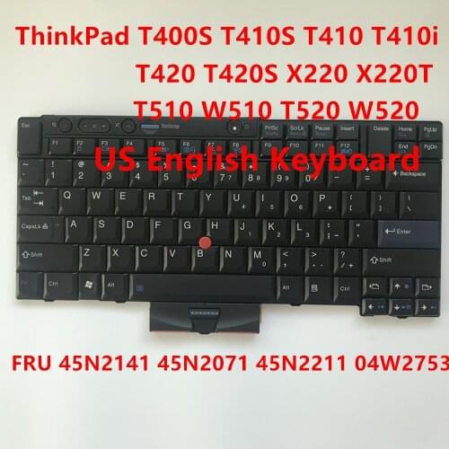 New Original us Keyboard For ThinkPad T400S T410S T410 T410i T420 T420S X220 X220T T510 W510 T520 W520 45N2071 45N2141 45N2211