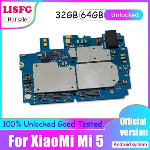 100% Unlocked Original Main Board 32GB 64GB For Xiaomi 5 Mi 5 Motherboard Logic Board With full Chips Circuits Flex Cable