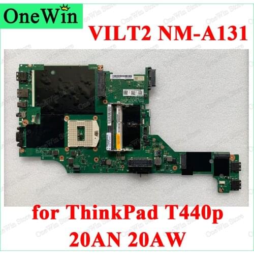 For ThinkPad T440p 20AN 20AW W8P No CPU INT AMT TPM Motherboard VILT2 NM-A131 FRU00HM969 04X4074 04X4078 00HM973 00HM977 04X4082