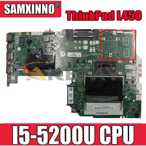 Akemy AIVL NM-A351 100% Test Work For Lenovo ThinkPad L450 Laptop Motherboard CPU I5 5200U DDR3