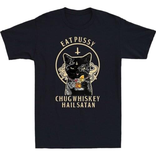 Eat Pussy Chug Whiskey Hail Satan Funny Black Cat Vintage Mens T-Shirt Tee Gift