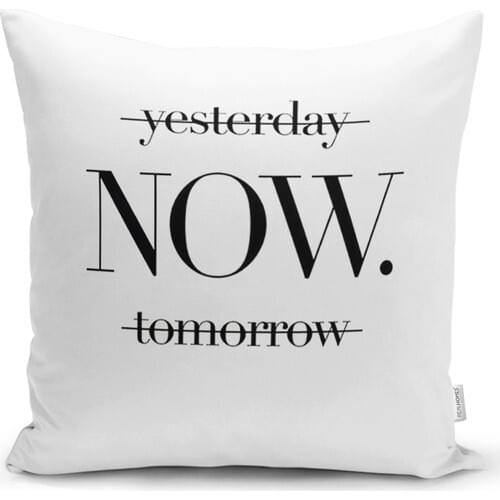 RealHomes Yesterday Tomorrow NOW Written Digital> Printed Cushion Pillow decorate Case