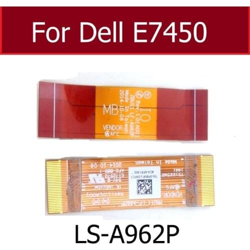 Connect Connector Flex Cable For DELL Latitude E7450 LF-A962P Connection Line Cable Replacement Parts LF-A962P TW-0P8MFJ