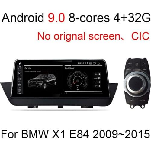 Android 9.0 8 cores 4+32G Car multimedia Player Navigation GPS radio For BMW X1 E84 2009 2010 2011 2012 2013 2014 2015 Original