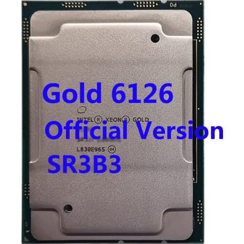 OEM Gold 6126 19.25 MB L3 Cache 2.6GHZ 12-Cores 24-Thread Intel Xeon CPU Processor 125W LGA3647 For Z11PA-U12 Server Motherboard