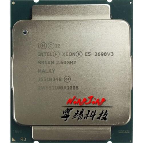 Intel Xeon E5-2690 v3 E5 2690v3 E5 2690 v3 2.6 GHz Twelve-Core Twenty-four-Thread 30MB 135W CPU Processor LGA 2011