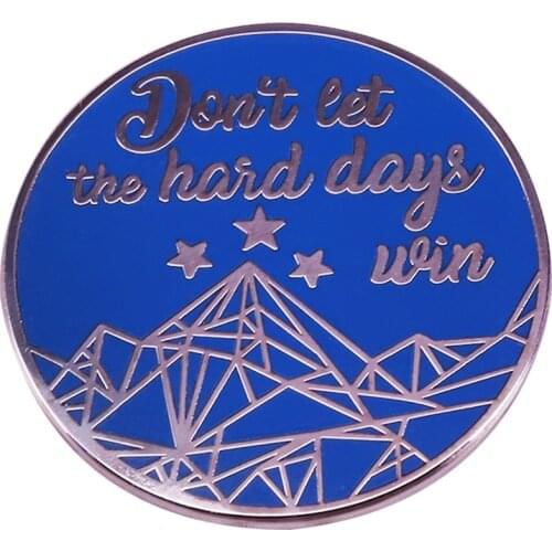 Throne of glass Don't let the hard days win Enamel Pin Night Court SJMs ACOTAR series fans gift