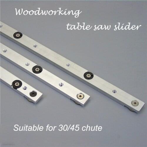 1pcs Slider Universal Woodworking Table Saw Slider 6061 Aluminum Alloy Flip Table DIY Modification Suit for 30/45 type chute