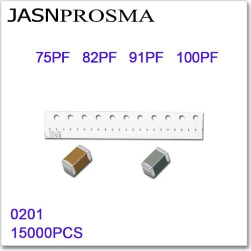 JASNPROSMA 15000PCS 0201 COG/NPO X7R RoHS 50V 5% 75PF 82PF 91PF 100PF SMD High quality Capacitor
