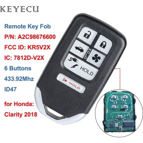 Keyecu Remote Car Key Fob 6 Buttons 433.92Mhz ID47 Chip for Honda Clarity 2018, FCC ID: KR5V2X, IC: 7812D-V2X, P/N: A2C98676600