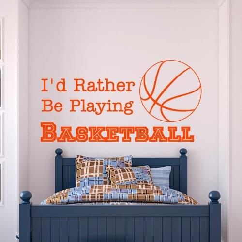 Basketball Wall Decal Quote I'd Rather Be Playing Basketball Sports Quotes Wall Sticker Kids Boys Room Wall Art Mural WY-42