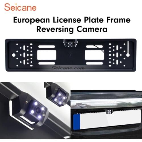 Seicane 170 Degree Night Vision Waterproof Universal European License Plate Rearview Backup Camera Parking Reversing Assistance