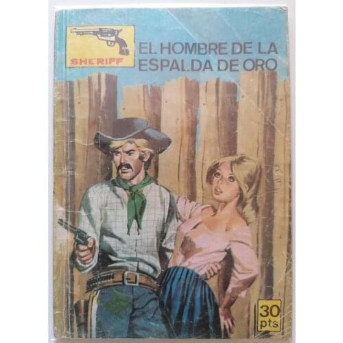 SHERIFF-The Golden back man, year 1981, ED. VILMAR, 1ª edition, author E. SOTILLOS, COMIC BOOK, pocket, Spanish
