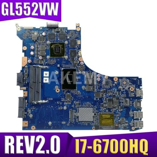 GL552VW REV.2.0 Laptop motherboard I7-6700HQ GTX950M/4GB for ASUS ROG GL552VW GL552VX GL552V GL552VW motherboard test ok