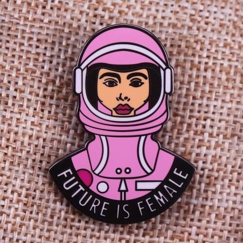 Women Astronaut Hard Enamel Pin Feminist Gift Womens Rights Empowerment Gift for Her Feminism Quote Badge