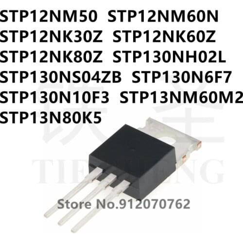 STP12NM50 STP12NM60N STP12NK30Z STP12NK60Z STP12NK80Z STP130NH02L STP130NS04ZB STP130N6F7 STP130N10F3 STP13NM60M2 STP13N80K5