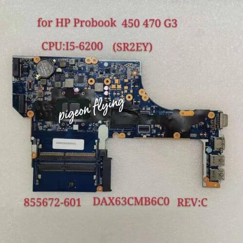 855672-601 855672-501 For HP Probook 450 G3 470 G3 Laptop Motherboard DAX63CMB6C0 REV:C CPU i5-6200U SR2EY DDR4 100% Test OK