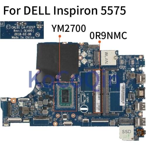KoCoQin Laptop motherboard For DELL Inspiron 5575 YM2700 Mainboard CN-0R9NMC 0R9NMC LA-F121P DDR4