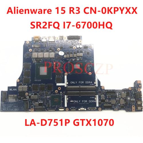 High quality For Dell alienare 15 R3 Laptop motherboard CN-0KPYXX LA-D751P With SR2FQ I7-6700HQ GTX1070 100% working well