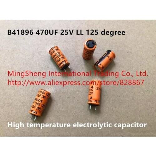 Original new 100% 470UF 25V LL 125 degree high temperature electrolytic capacitor B41896 (Inductor)