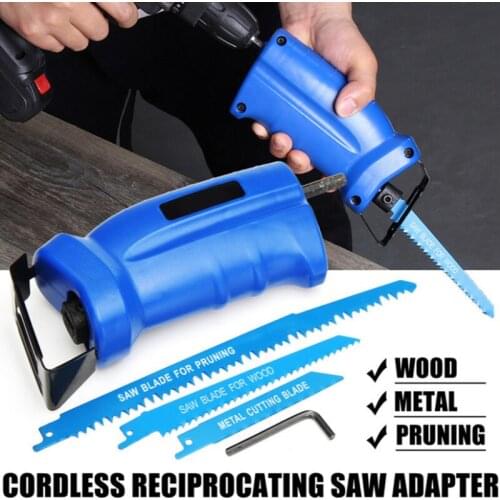 Reciprocating Saw Convert Adapter With 3 Blades Woodworking Cutting Tool Electric Drill Attachment For Cordless Power Drill