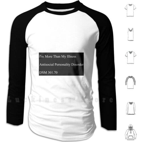 I' ; M More Than My Illness Personality Disorder-Black Hoodie Long Sleeve Im More Than My Illness Mental Health