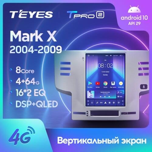 TEYES TPRO 2 For Toyota Mark X X120 1 2004 - 2009 For Tesla style screen Car Radio Multimedia Video Player Navigation GPS Android No 2din 2 din dvd