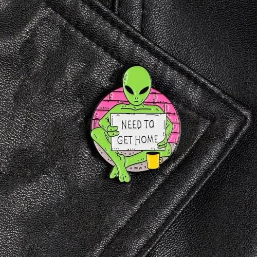 Need To Get Home Pin Green Alien Enamel Pins Space Adventure Badges Mysterious Ufo Brooches Astronomy Jewelry Gifts