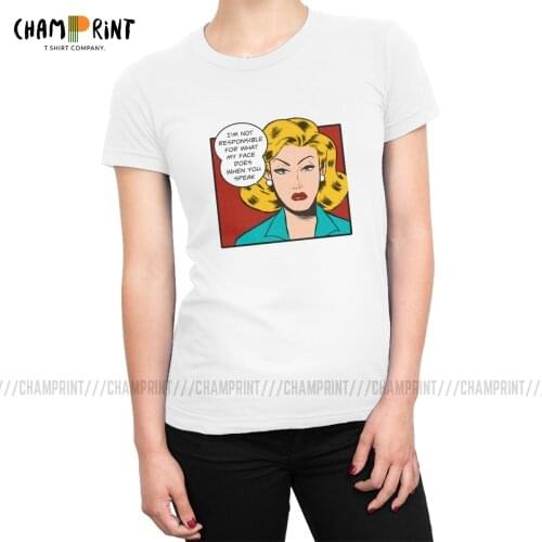 Not Responsible For What My Face Does Womens T-shirts Pop Art Kawaii T Shirt Tops Tees Cotton Gift Big Size Clothing for Female