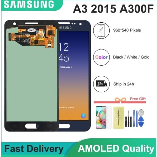 4.5'' Super AMOLED LCD for SAMSUNG Galaxy A3 2015 Display A300 A300H A300F A300FU Touch Screen Digitizer Replacement free tools